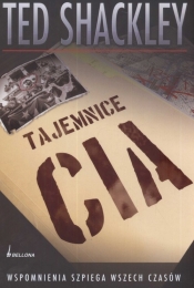 Tajemnice CIA Wspomnienia szpiega wszech czasów