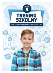 Trening szkolny. Klasa 5. Ćwiczenia korekcyjno-kompensacyjne