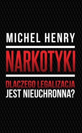 Narkotyki - Henry Michel