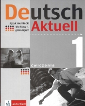 Deutsch Aktuell 1 Ćwiczenia - Kraft Wolfgang, Rybarczyk Renata, Schmidt Monika