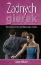 Żadnych gierek - Gábor Mihalec