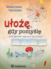 Ułożę, gdy pomyślę - Małgorzata Barańska