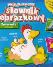 Mój pierwszy słownik obrazkowy Zwierzęta