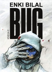 Bug. Tom 2 - Enki Bilal