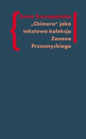 Chimera Tekstowa kolekcja Zenona Przesmyckiego