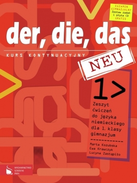 Der die das neu 1 Zeszyt ćwiczeń z płytą CD - Marta Kozubska, Ewa Krawczyk, Lucyna Zastąpiło