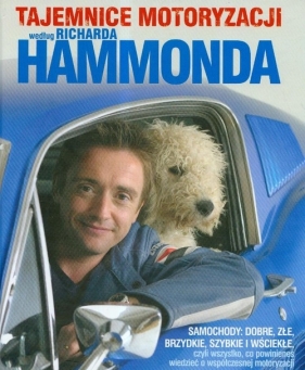 Tajemnice motoryzacji według Richarda Hammonda - Hammond Richard, Wilman Andy