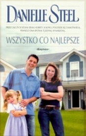 Wszystko co najlepsze - Danielle Steel