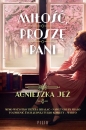 Miłość, proszę pani - Agnieszka Jeż
