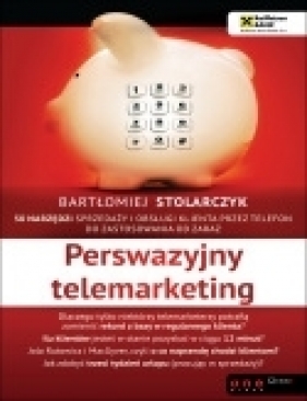 Perswazyjny telemarketing - Stolarczyk Bartłomiej
