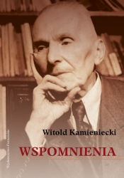 Wspomnienia - Kamieniecki Witold