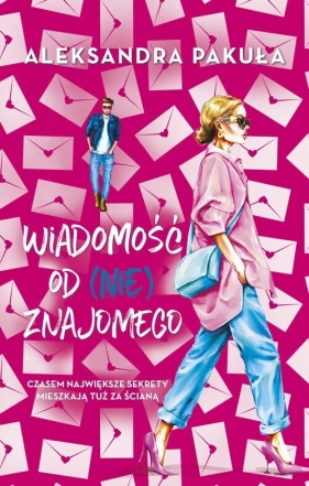 Wiadomość od (nie)znajomego - Aleksandra Pakuła
