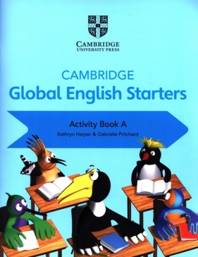 Cambridge Global English Starters Activity Book A - Harper Kathryn, Pritchard Gabrielle