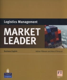 Market Leader Logistics Management - Pilbeam Adrian, O'Driscoll Nina
