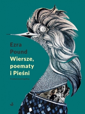 Wiersze, poematy i Pieśni - Pound Ezra