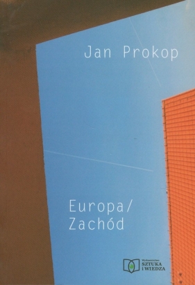 Europa / Zachód - Prokop Jan