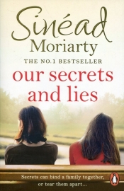 Our Secrets and Lies - Moriarty Sinéad