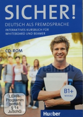 Sicher! B1+ Interaktives Kursbuch fur Whiteboard und Beamer - Michaela Perlmann-Balme, Susanne Schwalb