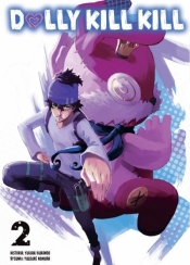 Dolly Kill Kill. Tom 2 - Yukiaki Kurando