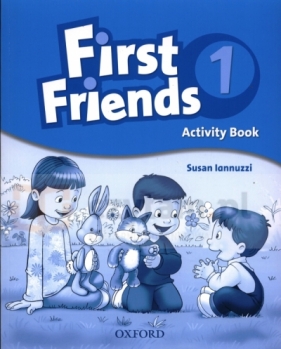 First Friends 1 Activity Book - Susan Iannuzzi