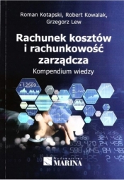 Rachunek kosztów i rachunkowość zarządcza - Grzegorz Lew