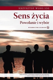 SENS ŻYCIA - KS. KRZYSZTOF WONS