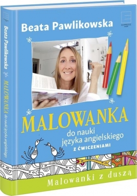 Malowanka do nauki języka angielskiego z ćwiczeniami - Beata Pawlikowska