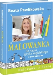 Malowanka do nauki języka angielskiego z ćwiczeniami - Beata Pawlikowska