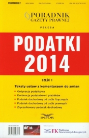 Podatki 2014 Część1 Teksty ustaw z komentarzem do zmian