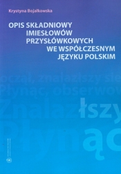 Opis składniowy imiesłowów przysłówkowych we współczesnym języku polskim