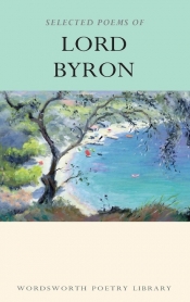 Selected Poems of Lord Byron - George Gordon Byron