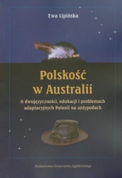 Polskość w Australii - Ewa Lipińska