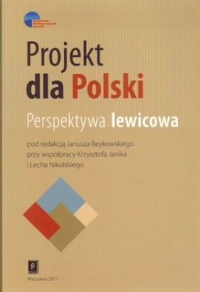 Projekt dla Polski Perspektywa lewicowa