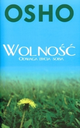 Wolność Odwaga bycia sobą - Osho