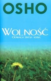 Wolność Odwaga bycia sobą - Osho
