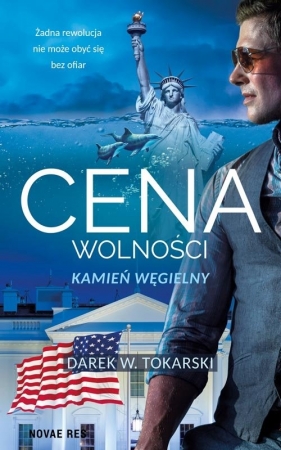 Cena wolności. Kamień węgielny - Darek W. Tokarski