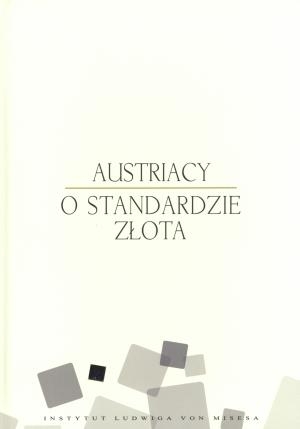 Austriacy o standardzie złota