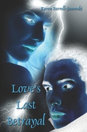 Love's Last Betrayal