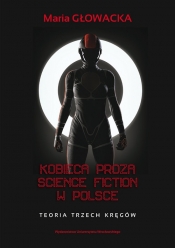 Kobieca proza science fiction w Polsce - Głowacka Maria