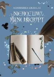 Niemożliwy manuskrypt - Grzelak Agnieszka