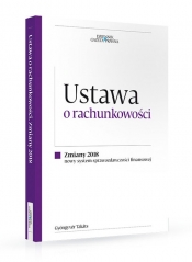 Ustawa o rachunkowości Zmiany 2018 - Gyöngyvér Takáts