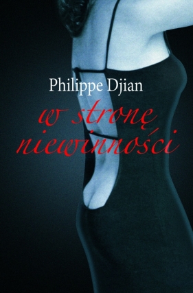 W stronę niewinności - Dijan Philippe