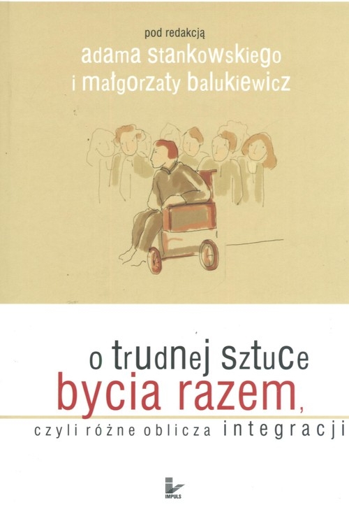 O trudnej sztuce bycia razem