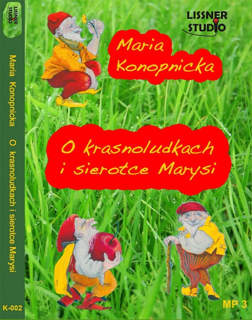 O krasnoludkach i sierotce Marysi
	 (Audiobook)