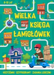 Wielka księga łamigłówek Krzyżówki, szyfrogramy, zadania logiczne 8-12 lat. Zielona - Czerepak Wojciech