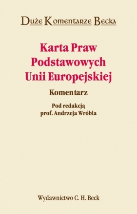 Karta Praw Podstawowych Unii Europejskiej Komentarz