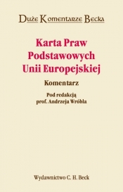 Karta Praw Podstawowych Unii Europejskiej Komentarz