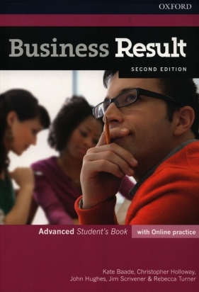 Business Result Advanced Student's Book with Online practice - Baade Kate, Holloway Christopher, Hughes John