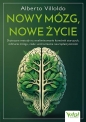 Nowy mózg, nowe życie - Alberto Villoldo