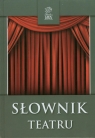 Słownik Teatru Kosiński Dariusz